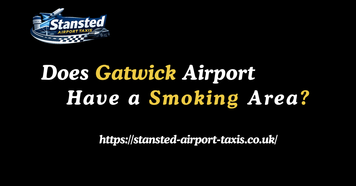Does Gatwick Airport Have a Smoking Area
